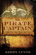 The Pirate Captain Chronicles Of A Legend