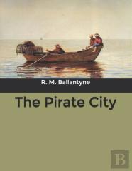 The Pirate City