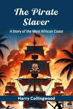 Bertrand.pt - The Pirate Slavera Story Of The West African Coast (Edition2024)