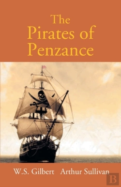 Bertrand.pt - The Pirates Of Penzance Or The Slave Of Duty