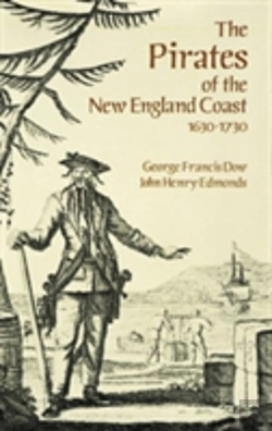 Bertrand.pt - The Pirates Of The New England Coast, 1630-1730
