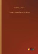 The Pirates Of The Prairies