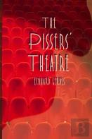 The Pissers' Theatre