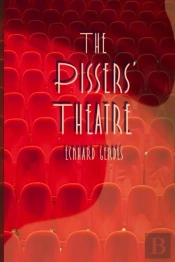 The Pissers' Theatre