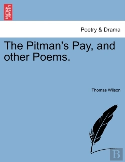 Bertrand.pt - The Pitman'S Pay, And Other Poems.