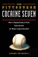 The Pittsburgh Cocaine Seven