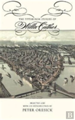 Bertrand.pt - The Pittsburgh Stories Of Willa Cather