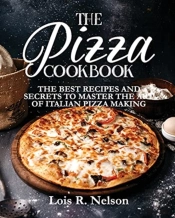 The Pizza Cookbook