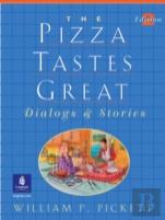 The Pizza Tastes Great