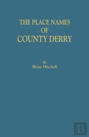 The Place Names Of County Derry