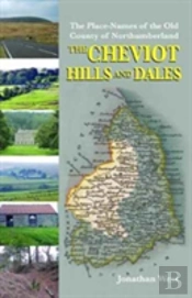 The Place-Names Of The Old County Of Northumberland