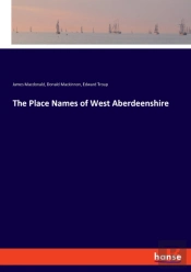The Place Names Of West Aberdeenshire