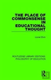 The Place Of Commonsense In Educational Thought