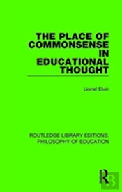 The Place Of Commonsense In Educational Thought