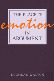 The Place Of Emotion In Argument