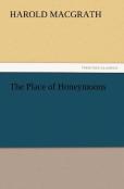 The Place Of Honeymoons