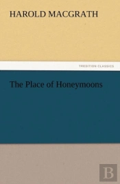 The Place Of Honeymoons
