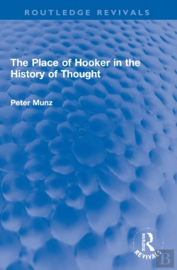 Bertrand.pt - The Place Of Hooker In The History Of Thought