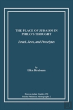Bertrand.pt - The Place Of Judaism In Philo'S Thought:
