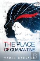 The Place Of Quarantine