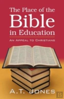 Bertrand.pt - The Place Of The Bible In Education