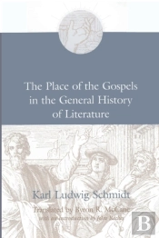 The Place Of The Gospels In The General History Of Literature