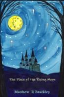 The Place Of The Rising Moon