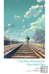 The Place Promised In Our Early Days