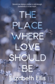 The Place Where Love Should Be