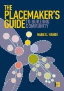 The Placemaker'S Guide To Building Community