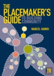 The Placemaker'S Guide To Building Community