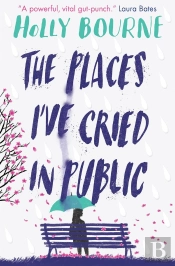 The Places I'Ve Cried In Public