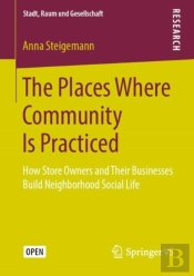 The Places Where Community Is Practiced