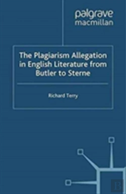 Bertrand.pt - The Plagiarism Allegation In English Literature From Butler To Sterne