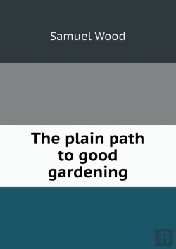 Bertrand.pt - The Plain Path To Good Gardening