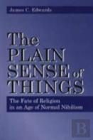 The Plain Sense Of Things