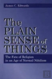 The Plain Sense Of Things