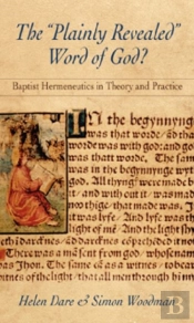 The Plainly Revealed Word Of God?