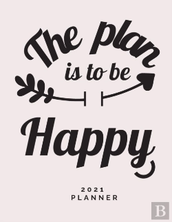 Bertrand.pt - The Plan Is To Be Happy 2021 Planner