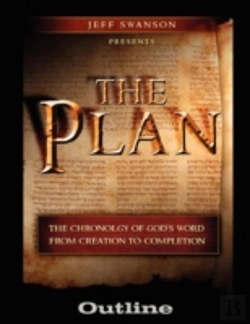 Bertrand.pt - The Plan Outline: The Chronology Of God'S Word From Creation To Completion