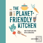 The Planet-Friendly Kitchen