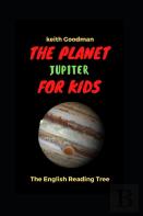 The Planet Jupiter For Kids