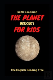 The Planet Mercury For Kids