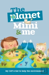 The Planet, Mimi And Me