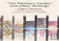 ''The Planetary Garden'' And Other Writings