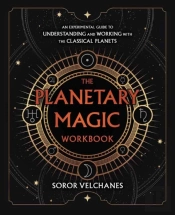 The Planetary Magic Workbook