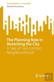 The Planning Role In Stretching The City