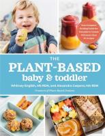 The Plant-Based Baby & Toddler