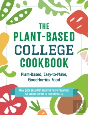 The Plant-Based College Cookbook