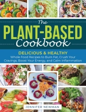 The Plant-Based Cookbook: Delicious   He
